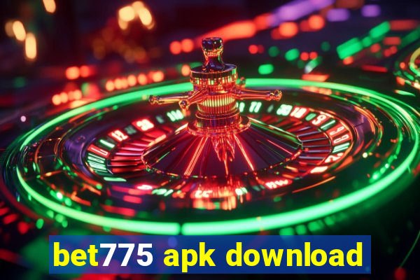 bet775 apk download